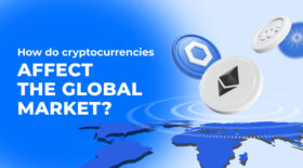 How cryptocurrencies affect the global market?